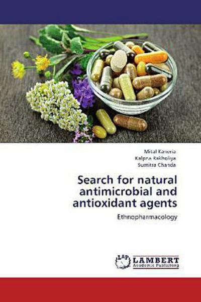 Search for natural antimicrobial and antioxidant agents