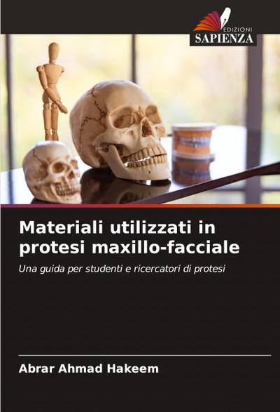 Materiali utilizzati in protesi maxillo-facciale