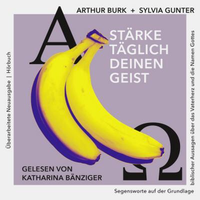 Stärke täglich deinen Geist - 15. Auflage - Neue, überarbeitete und erweiterte Ausgabe, Audio-CD