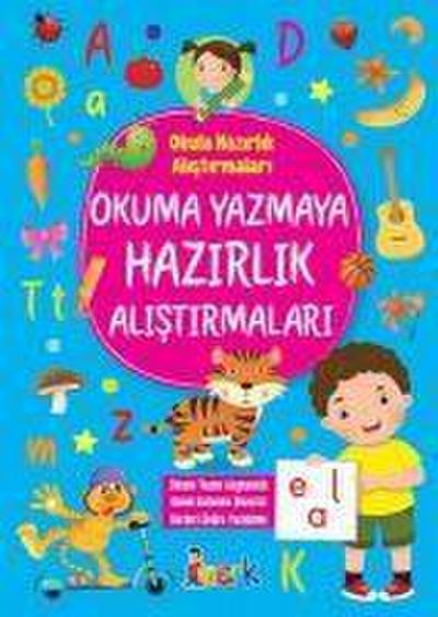 Okuma Yazmaya Hazirlik Alistirmalari