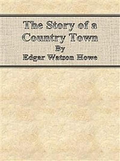 The Story of a Country Town