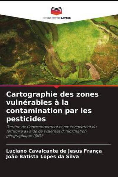 Cartographie des zones vulnérables à la contamination par les pesticides