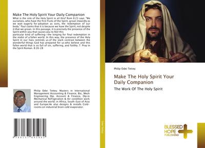 Make The Holy Spirit Your Daily Companion