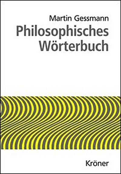 Philosophisches Wörterbuch