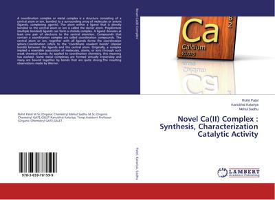 Novel Ca(II) Complex : Synthesis, Characterization Catalytic Activity