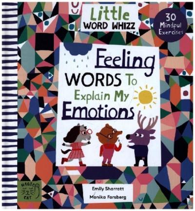 Feeling Words to Explain my Emotions