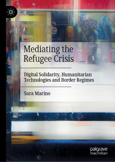 Mediating the Refugee Crisis