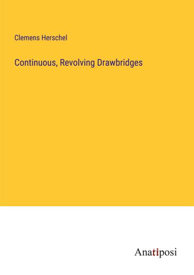 Continuous, Revolving Drawbridges