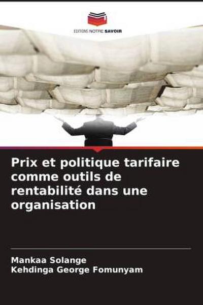 Prix et politique tarifaire comme outils de rentabilité dans une organisation