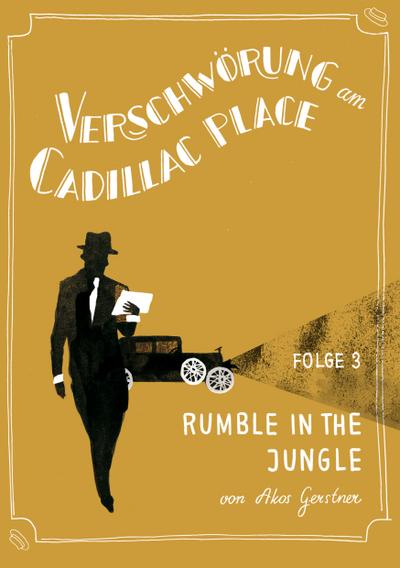 Verschwörung am Cadillac Place 3: Rumble in the Jungle