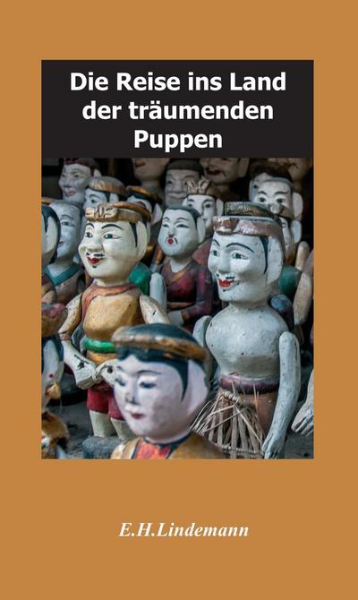 Die Reise ins Land der träumenden Puppen