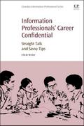Information Professionals’ Career Confidential