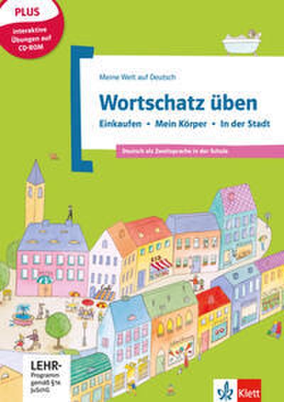 Wortschatz üben: Einkaufen, Körper, In der Stadt