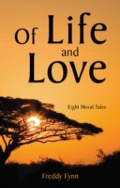 Of Life and Love