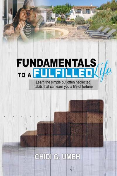 FUNDAMENTALS TO A FULFILLED LIFE