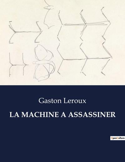 LA MACHINE A ASSASSINER