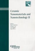 Ceramic Nanomaterials and Nanotechnology II
