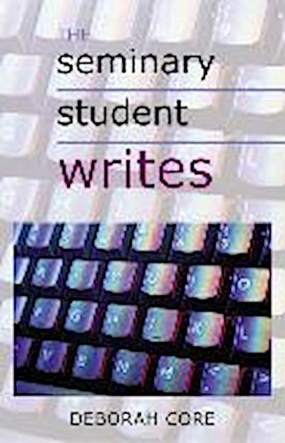 The Seminary Student Writes