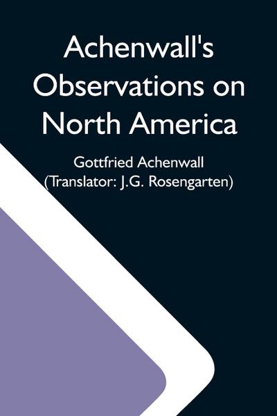 Achenwall’S Observations On North America