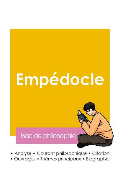 Réussir son Bac de philosophie 2026 : Analyse du philosophe Empédocle