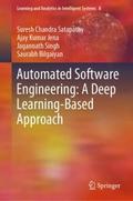 Automated Software Engineering: A Deep Learning-Ba
