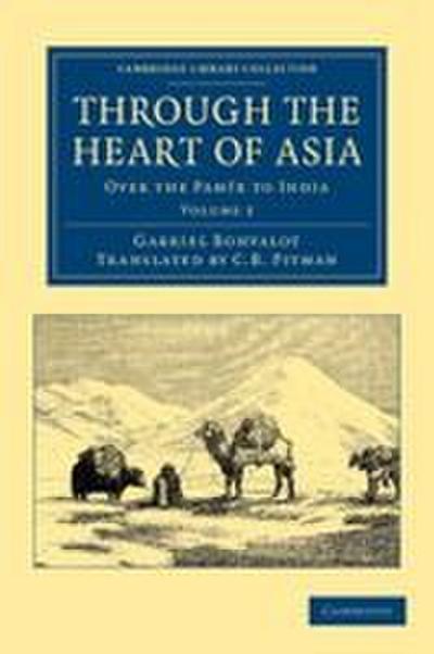 Through the Heart of Asia - Volume 2