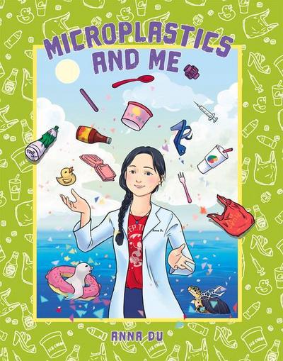 Microplastics and Me