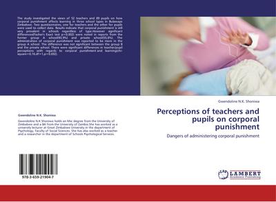 Perceptions of teachers and pupils on corporal punishment - Gwendoline N. K. Shoniwa