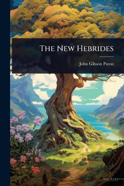 The New Hebrides