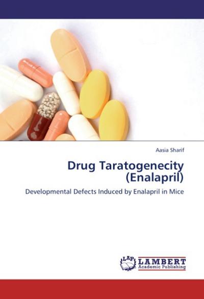Drug Taratogenecity (Enalapril)