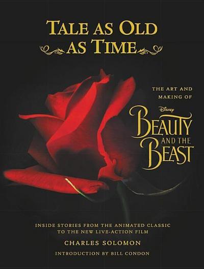 Tale as Old as Time: The Art and Making of Disney Beauty and the Beast