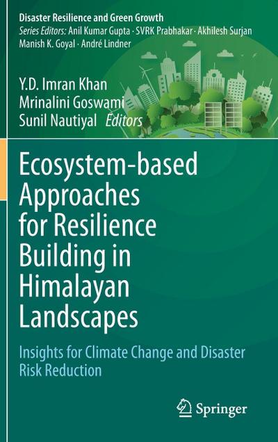 Ecosystem-based Approaches for Resilience Building in Himalayan Landscapes
