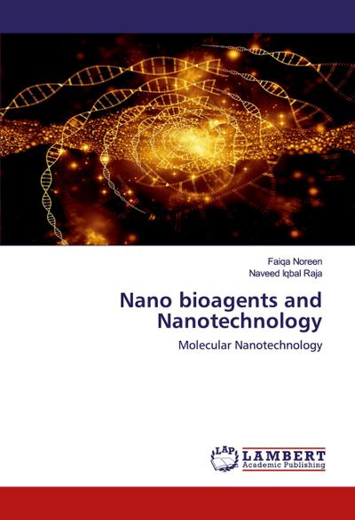 Nano bioagents and Nanotechnology