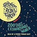 Good Night Stories for Rebel Girls 1+2