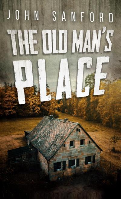 The Old Man’s Place