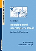 Neurologie und neurologische Pflege von Martin Bonse | Ebook