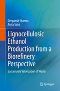 Lignocellulosic Ethanol Production from a Biorefin