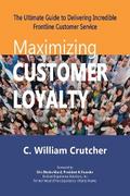 Maximizing Customer Loyalty