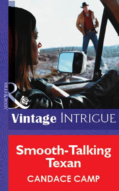 Smooth-Talking Texan (Mills & Boon Vintage Intrigue)