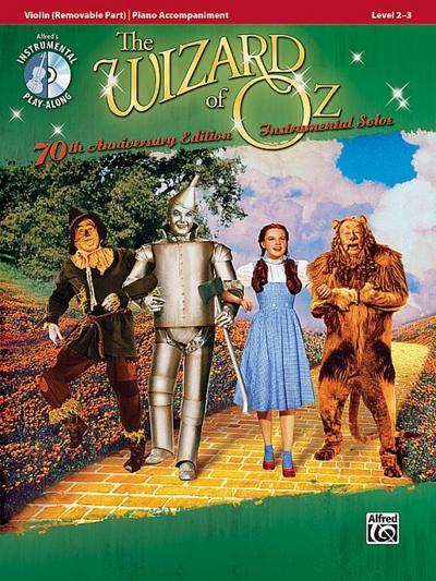The Wizard of Oz Instrumental Solos: Violin (Removable Part)/Piano Accompaniment: Level 2-3 [With CD (Audio)] - E. Harburg