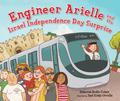 Engineer Arielle and Israel Independence Day Surprise