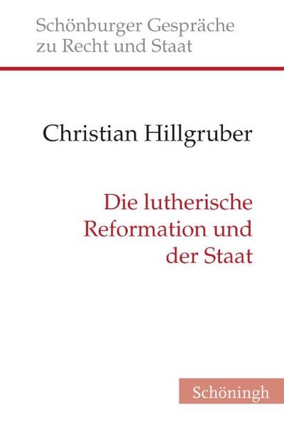 Die lutherische Reformation und der Staat