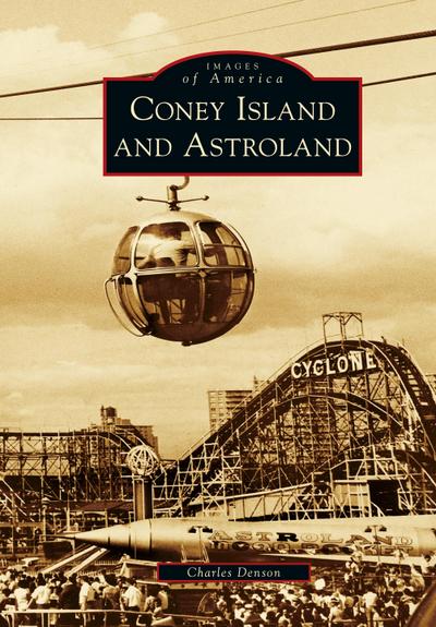 Coney Island and Astroland