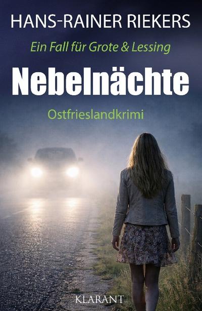 Nebelnächte. Ostfrieslandkrimi - Küstenkrimi - Nordseekrimi