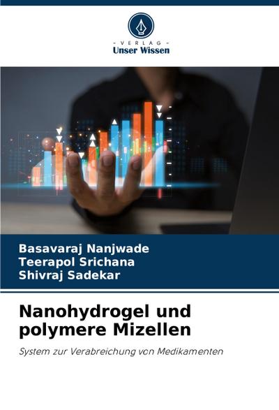 Nanohydrogel und polymere Mizellen