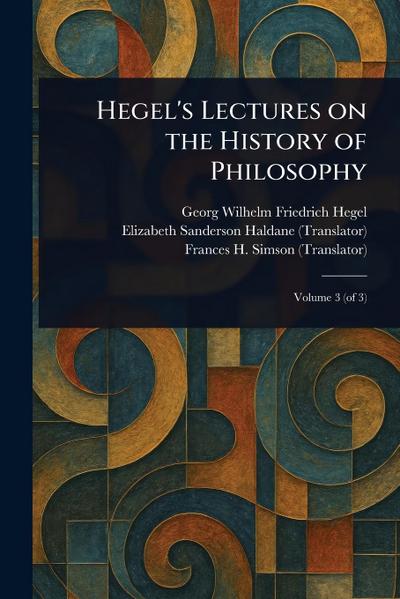 Hegel’s Lectures on the History of Philosophy