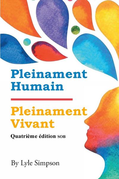 Pleinament Humain / Pleinament Vivant
