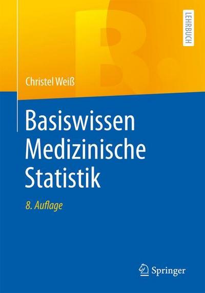 Basiswissen Medizinische Statistik