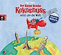 Der kleine Drache Kokosnuss reist um die Welt (Vorlesebücher, Band 3): Inszenierte Lesung mit Musik