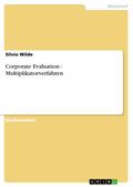 Corporate Evaluation - Multiplikatorverfahren
